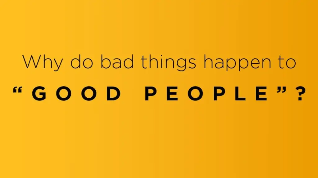 Unraveling the Paradox: Why Bad Things Happen to Good People